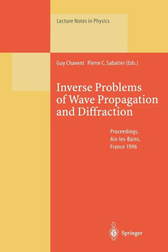 Inverse Problems of Wave Propagation and Diffraction: Proceedings of the Conference Held in Aix-Les-Bains, France, September 23-27, 1996