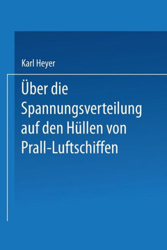 ?ber Die Spannungsverteilung Auf Den H?llen Von Prall-Luftschiffen