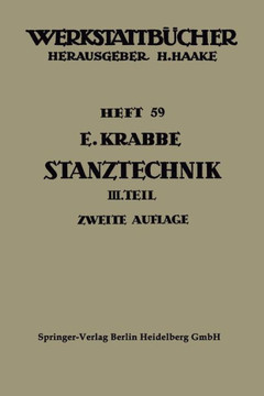Stanztechnik: Dritter Teil: Grunds?tze F?r Den Aufbau Der Schnittwerkzeuge