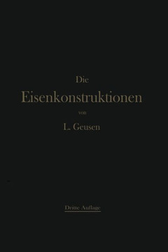 Die Eisenkonstruktionen: Ein Lehrbuch F?r Schule Und Zeichentisch