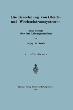 Die Berechnung Von Gleich- Und Wechselstromsystemen: Neue Gesetze ?ber Ihre Leistungsaufnahme