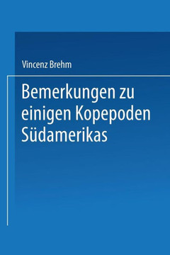 Bemerkungen Zu Einigen Kopepoden S?damerikas