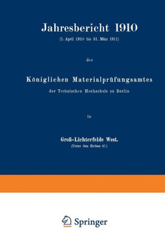Jahresbericht 1910: K?niglichen Materialpr?fungsamtes