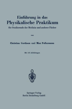 Einf?hrung in Das Physikalische Praktikum: F?r Studierende Der Medizin Und Anderer F?cher