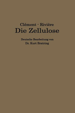 Die Zellulose: Die Zelluloseverbindungen Und Ihre Technische Anwendung -- Plastische Massen --