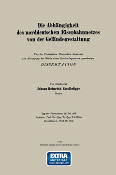 Die Abh?ngigkeit Des Norddeutschen Eisenbahnnetzes Von Der Gel?ndegestaltung