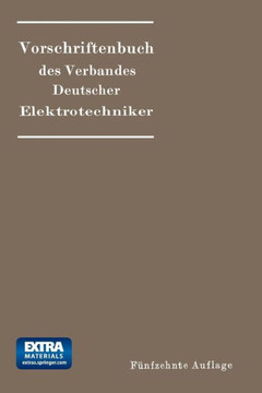 Vorschriftenbuch Des Verbandes Deutscher Elektrotechniker