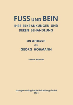Fuss Und Bein: Ihre Erkrankungen Und Deren Behandlung