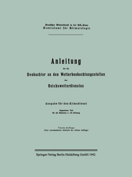 Anleitung F?r Die Beobachter an Den Wetterbeobachtungsstellen Des Reichswetterdienstes: Ausgabe F?r Den Klimadienst