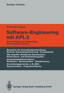 Software-Engineering Mit Apl2: Eine Anleitung Zur Entwicklung Kommerzieller Systeme