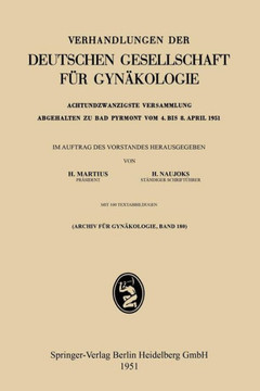 Achtundzwanzigste Versammlung Abgehalten Zu Bad Pyrmont Vom 4. Bis 8. April 1951: Wissenschaftlicher Teil