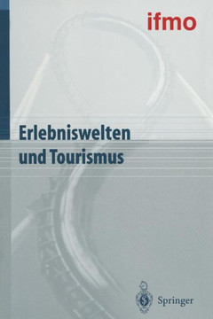 Erlebniswelten Und Tourismus