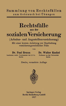 Rechtsf?lle Aus Der Sozialen Versicherung: Arbeiter- Und Angestelltenversicherung
