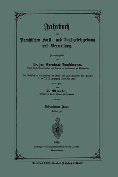 Jahrbuch Der Preu?ischen Forst- Und Jagdgesetzgebung Und Verwaltung
