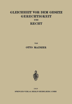 Gleichheit VOR Dem Gesetz Gerechtigkeit Und Recht: Entwickelt an Der Frage: Welche Gewalten Bindet Der Gleichheitssatz in Art. 109 I Rv?