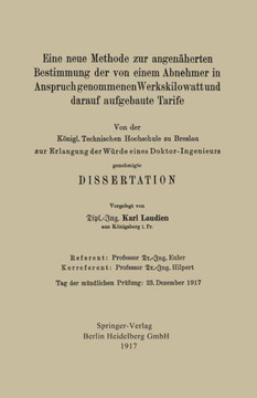 Eine Neue Methode Zur Angen?herten Bestimmung Der Von Einem Abnehmer in Anspruch Genommenen Werkskilowatt Und Darauf Aufgebaute Tarife Eine Neue Methode Zur Angen?herten Bestimmung Der Von Einem Abnehmer in Anspruch Genommenen Werkskilowatt Und Darauf Aufgebaute Tarife