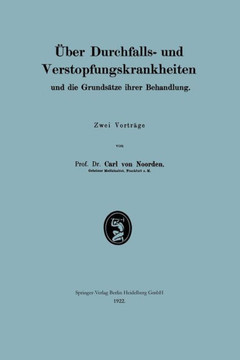 ?ber Durchfalls- Und Verstopfungskrankheiten Und Die Grunds?tze Ihrer Behandlung