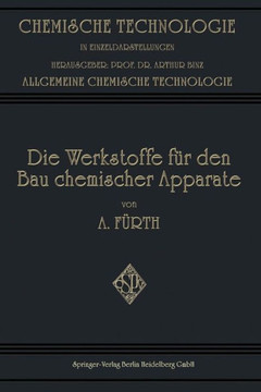Die Werkstoffe F?r Den Bau Chemischer Apparate