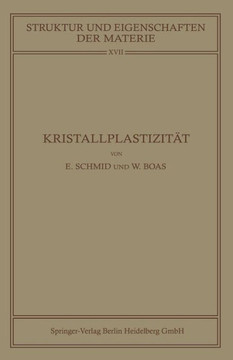 Kristallplastizit?t: Mit Besonderer Ber?cksichtigung Der Metalle Kristallplastizit?t: Mit Besonderer Ber?cksichtigung Der Metalle