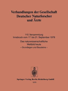 Verhandlungen Der Gesellschaft Deutscher Naturforscher Und ?rzte: 110. Versammlung Innsbruck Vom 17. Bis 21. September 1978