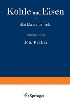 Kohle Und Eisen in Allen L?ndern Der Erde: Gruppe V, Classe 43