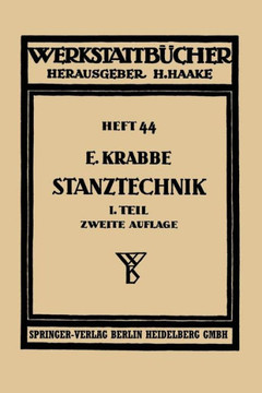 Stanztechnik: Erster Teil, Schnittechnik, Technologie Des Schneidens ?berblick ?ber Die Zugeh?rigen Maschinen