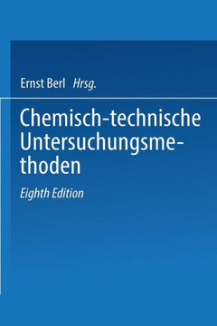 Chemisch-Technische Untersuchungsmethoden Chemisch-Technische Untersuchungsmethoden