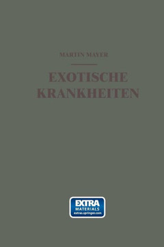 Exotische Krankheiten: Ein Kurzes Lehrbuch F?r Die PRAXIS
