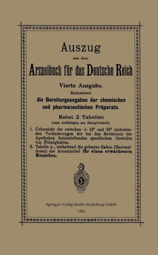 Auszug Aus Dem Arzneibuch F?r Das Deutsche Reich
