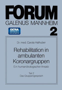 Rehabilitation in Ambulanten Koronargruppen: Ein Human?kologischer Ansatz