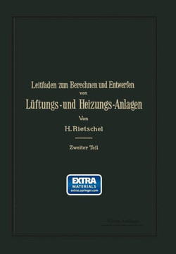 Leitfaden Zum Berechnen Und Entwerfen Von L?ftungs- Und Heizungs-Anlagen: Ein Hand- Und Lehrbuch F?r Ingenieure Und Architekten