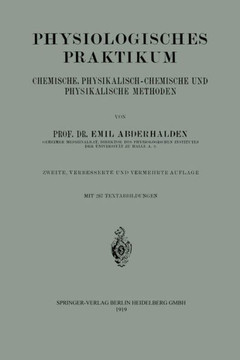 Physiologisches Praktikum: Chemische, Physikalisch-Chemische Und Physikalische Methoden Physiologisches Praktikum: Chemische, Physikalisch-Chemische Und Physikalische Methoden