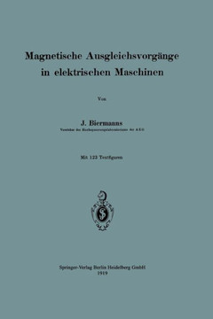 Magnetische Ausgleichsvorg?nge in Elektrischen Maschinen