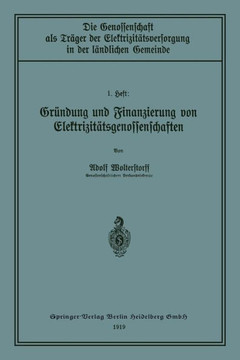 Gr?ndung Und Finanzierung Von Elektrizit?tsgenossenschaften