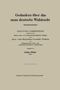 Gedanken ?ber Das Neue Deutsche Wahlrecht