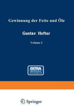 Gewinnung Der Fette Und ?le: Allgemeiner Teil