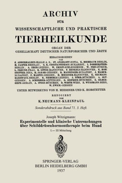 Experimentelle Und Klinische Untersuchungen ?ber Schilddr?senhormontherapie Beim Hund: I.-III Mitteilung