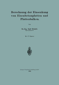 Berechnung Der Einsenkung Von Eisenbetonplatten Und Plattenbalken