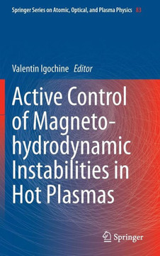 Active Control of Magneto-Hydrodynamic Instabilities in Hot Plasmas