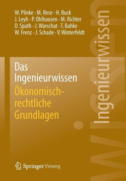 Das Ingenieurwissen: ?konomisch-Rechtliche Grundlagen