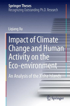 Impact of Climate Change and Human Activity on the Eco-Environment: An Analysis of the Xisha Islands