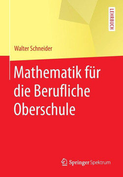 Mathematik F?r Die Berufliche Oberschule