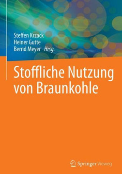 Stoffliche Nutzung Von Braunkohle