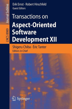 Transactions on Aspect-Oriented Software Development XII Transactions on Aspect-Oriented Software Development XII