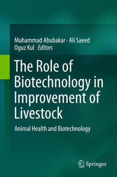 The Role of Biotechnology in Improvement of Livestock: Animal Health and Biotechnology