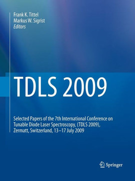 TDLS 2009: Selected Papers of the 7th International Conference on Tunable Diode Laser Spectroscopy, (TDLS 2009), Zermatt, Switzer
