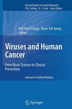 Viruses and Human Cancer: From Basic Science to Clinical Prevention