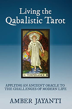 Living The Qabalistic Tarot