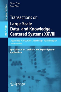 Transactions on Large-Scale Data- And Knowledge-Centered Systems XXVIII: Special Issue on Database- And Expert-Systems Applications
