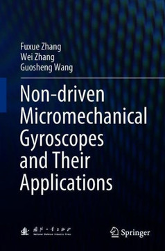 Non-Driven Micromechanical Gyroscopes and Their Applications